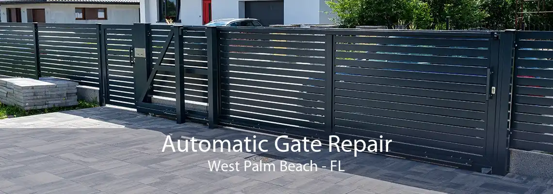 Automatic Gate Repair West Palm Beach - FL