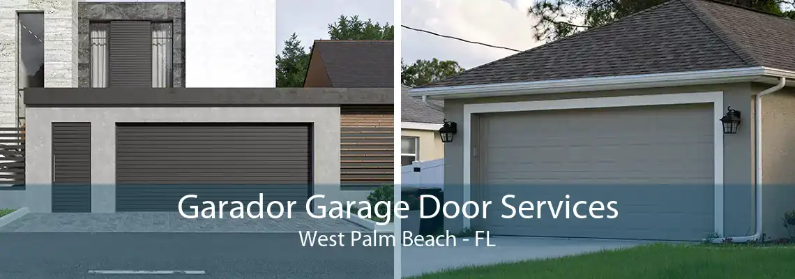 Garador Garage Door Services West Palm Beach - FL