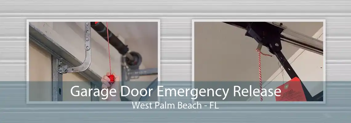 Garage Door Emergency Release West Palm Beach - FL
