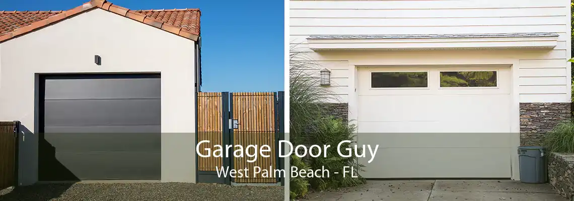 Garage Door Guy West Palm Beach - FL