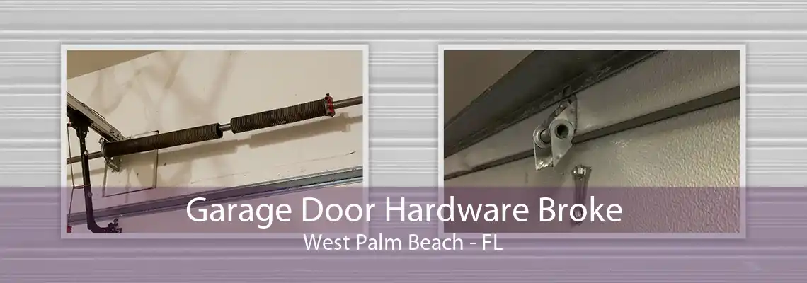 Garage Door Hardware Broke West Palm Beach - FL