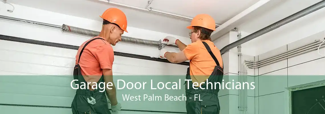 Garage Door Local Technicians West Palm Beach - FL