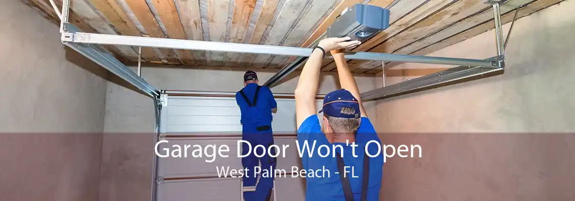 Garage Door Won't Open West Palm Beach - FL
