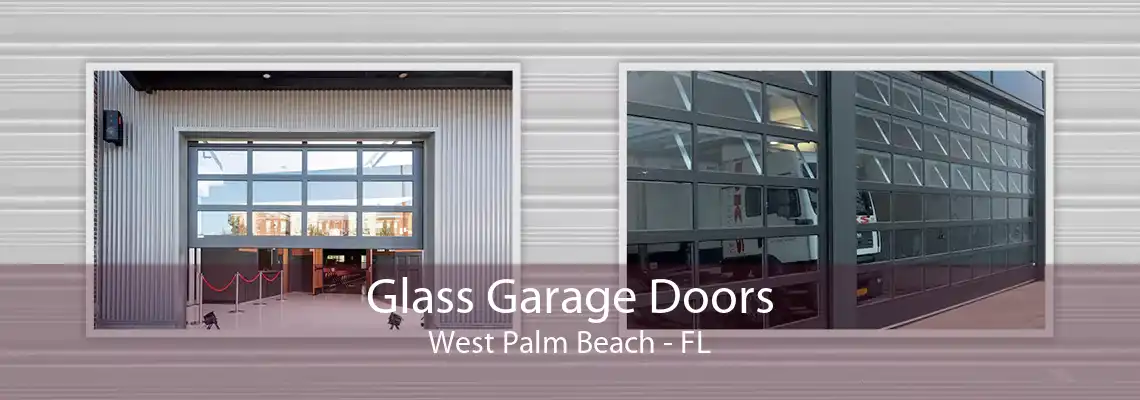 Glass Garage Doors West Palm Beach - FL