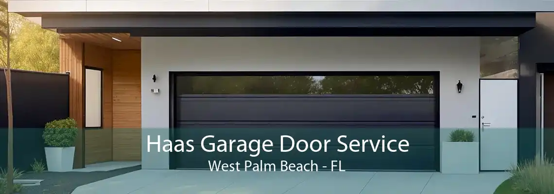 Haas Garage Door Service West Palm Beach - FL