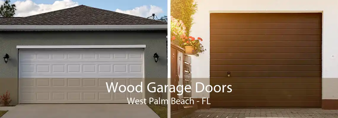 Wood Garage Doors West Palm Beach - FL